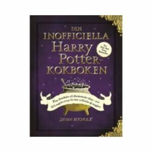 Den inofficiella kokboken med alla recept från berättelsen om Harry Potter