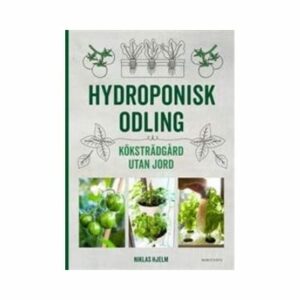 Bok om att odla hydroponiskt är en bra present till växtintresserad