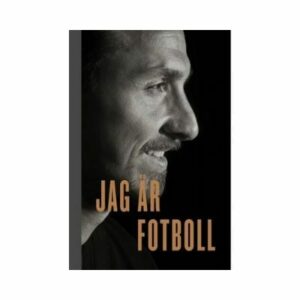 Jag är fotboll, bok som Zlatan skrivit
