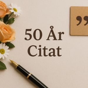 Kända personers citat om att fylla 50 år.